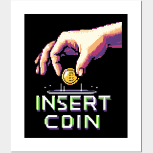 Insert Coin - 80s retro gaming pixel art Posters and Art